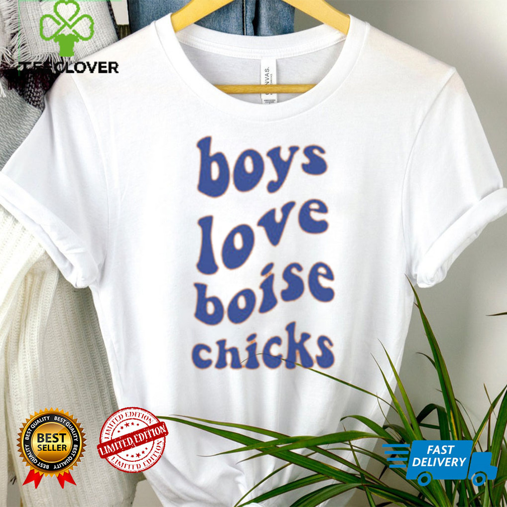 Boys Love Chicks Tee Shirt