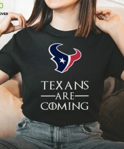 Brace Yourself The Houston Texans Are Coming Got Shirt 1 Brace Yourself The Houston Texans Are Coming Got Shirt