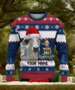 Brahman Is This Jolly Enough Ugly Sweater Xmas, Custom Cow Ugly Sweatshirt Gift For Farmer Cow Lover