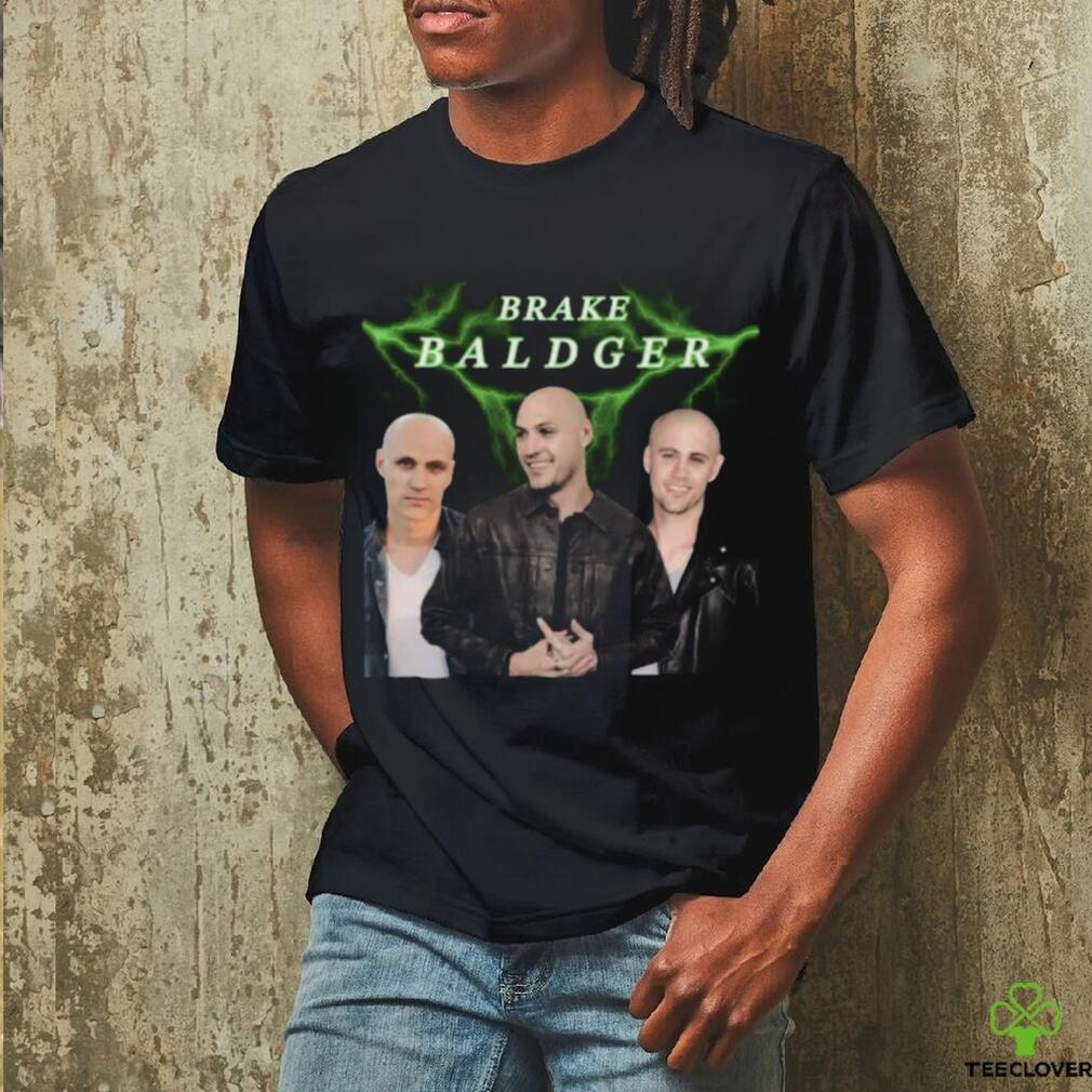 Brake baldger shirt Brake baldger shirt