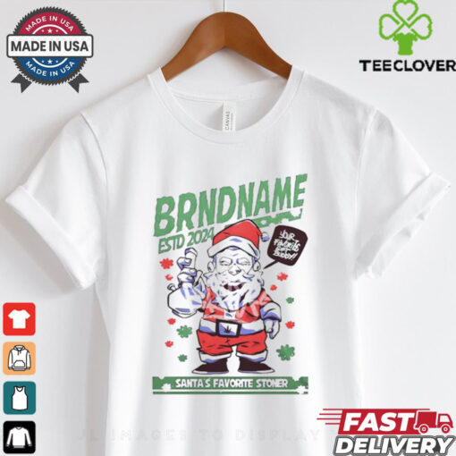 Brand name est 2024 santa’s favorite stoner shirt