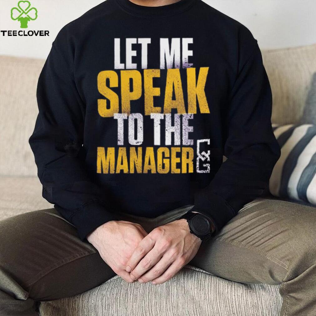 Branded Purple Chelsea Green Let Me Speak To The Manager Shirt