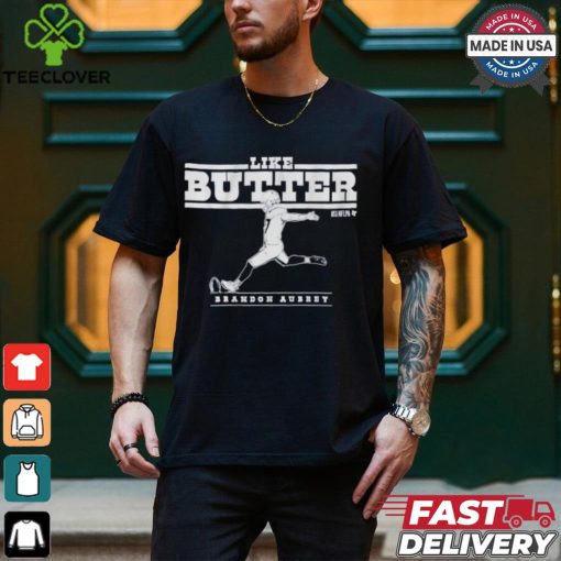 Brandon Aubrey Like Butter Dallas Cowboys T hoodie, sweater, longsleeve, shirt v-neck, t-shirts