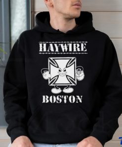 Brass City Merch Haywire Boston Shirt