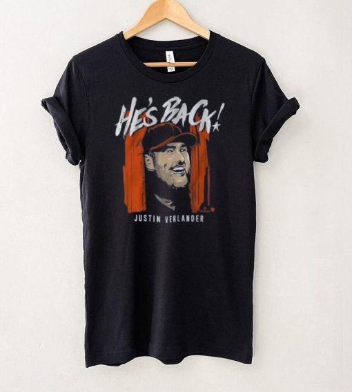 BreakingT Houston Astros Justin Verlander ‘He’s Back ‘ Graphic T Shirt