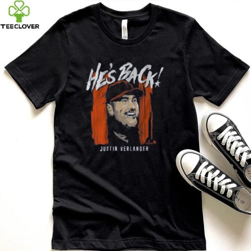 BreakingT Houston Astros Justin Verlander ‘He’s Back ‘ Graphic T Shirt