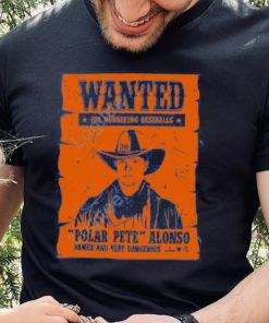 Breakingt Store Pete Alonso Wanted Poster Shirts