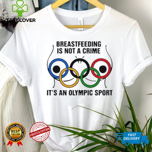 Breastfeeding is not a crime it’s an olympic sport hoodie, sweater, longsleeve, shirt v-neck, t-shirt