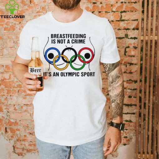 Breastfeeding is not a crime it’s an olympic sport hoodie, sweater, longsleeve, shirt v-neck, t-shirt