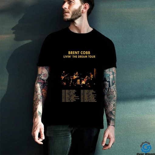 Brent cobb livin’ the dream 2024 tour poster shirt