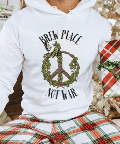 Brew peace not war white dove with peace sign hoodie, sweater, longsleeve, shirt v-neck, t-shirt