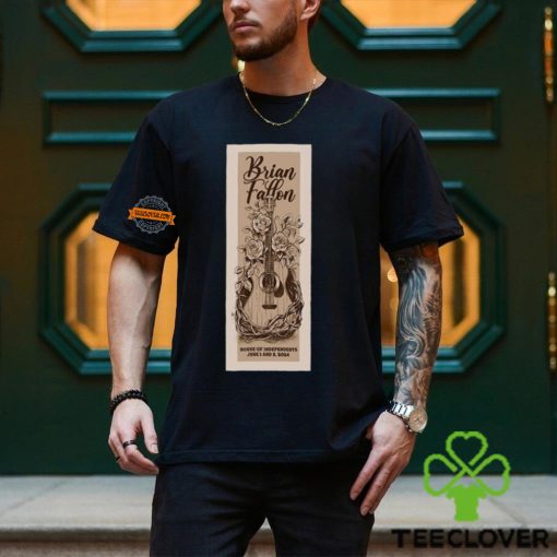 Brian Fallon House of Independents June 1 & 2, 2024 Poster hoodie, sweater, longsleeve, shirt v-neck, t-shirt