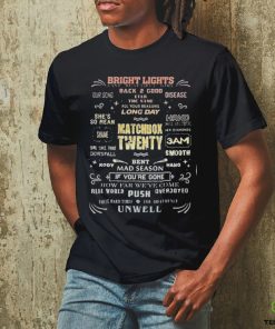 Bright lights long day matchbox twenty if you’re gone push unwell shirt