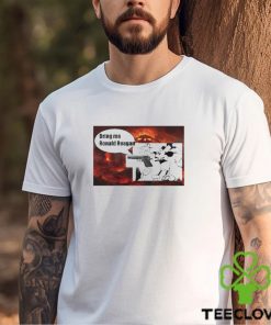 Bring Me Ronald Reagan Shirt