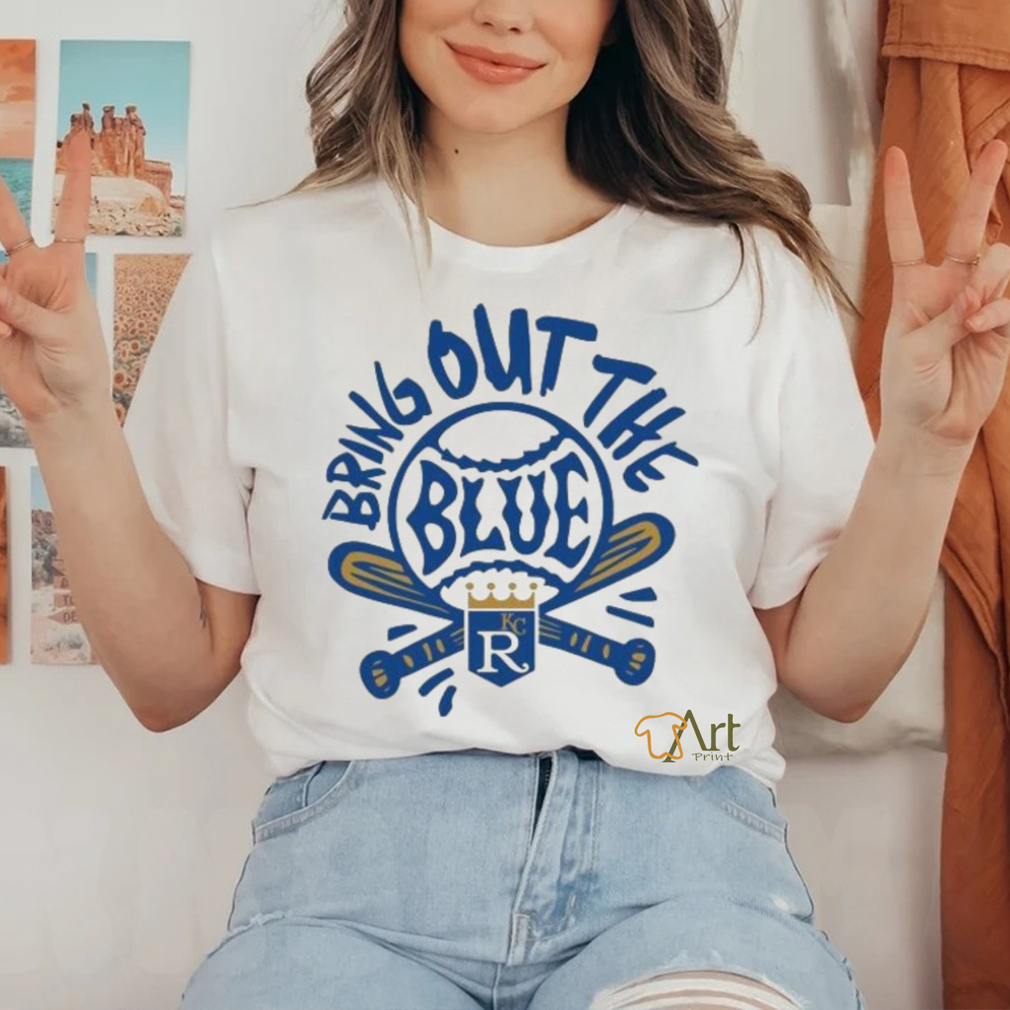Bring Out The Blue Baseball Kansas City shirt Bring Out The Blue Baseball Kansas City shirt