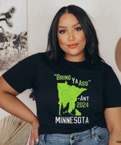 Bring Ya Ass Edwards Towns Timberwolves 2024 Bring Ya Ass Shirt