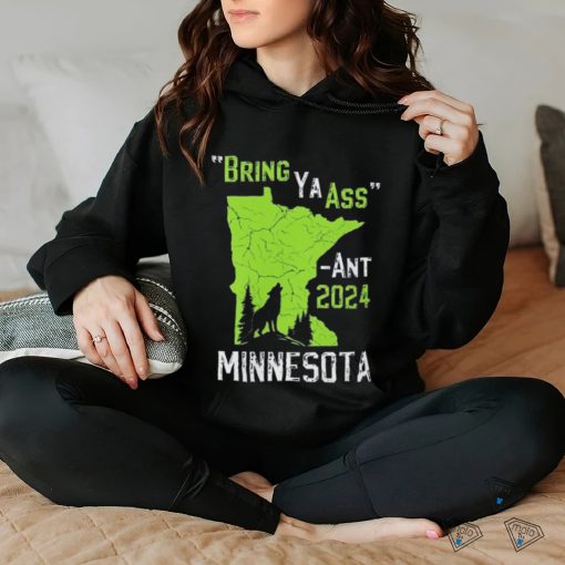 Bring Ya Ass Edwards Towns Timberwolves 2024 Bring Ya Ass Shirt