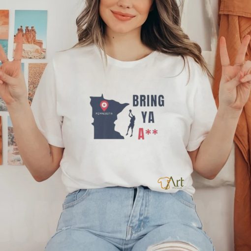 Bring Ya Ass Minnesota Ant Shirt
