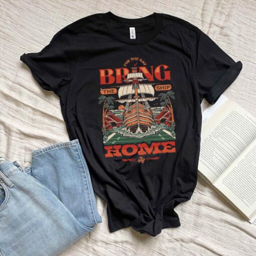 Bring the SHIP Home Shirt