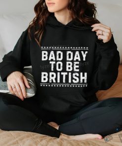 British Dj Wearing Bad Day To Be British T Shirt