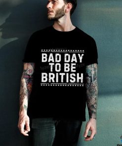British Dj Wearing Bad Day To Be British T Shirt