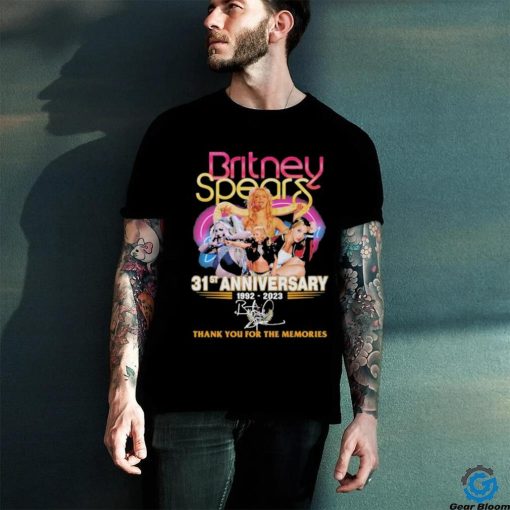 Britney Spears 31st Anniversary 1992 2023 Thank You for the memories signature shirt
