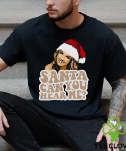 Britney Spears Christmas Santa Can You Hear Me Shirt