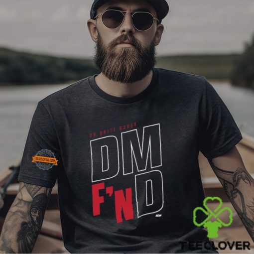 Britt Baker   Dm F’n D Shirt