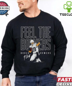 Brock Bowers Las Vegas Raiders feel the Bowers signature shirt