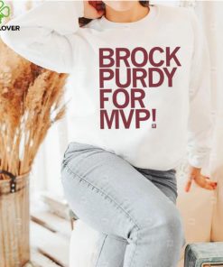 Brock Purdy For MVP Shirt