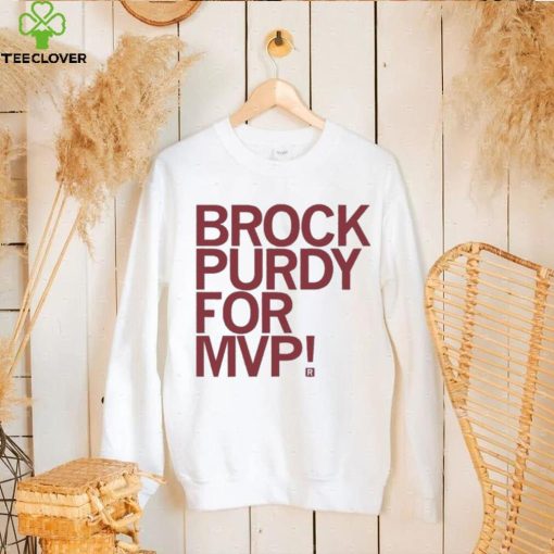 Brock Purdy For MVP Shirt