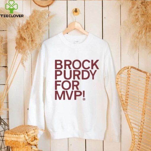 Brock Purdy For Mvp T Shirt