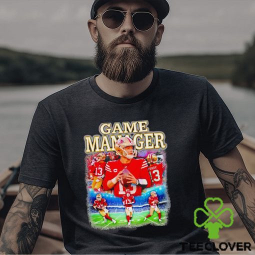 Brock Purdy Game Manager shirt