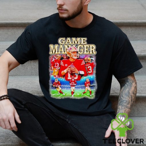 Brock Purdy Game Manager shirt