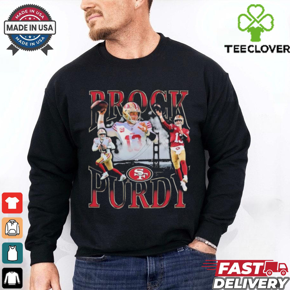 Brock Purdy San Francisco 49ers Notorious Player T Shirts Brock Purdy San Francisco 49ers Notorious Player T Shirts