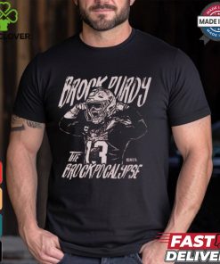 Brock Purdy San Francisco Brockpocalypse Shirt