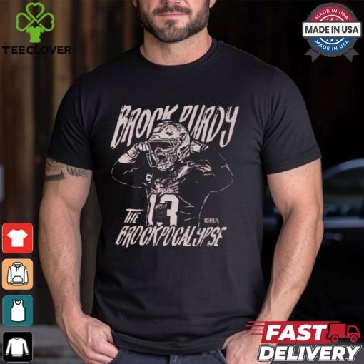 Brock Purdy San Francisco Brockpocalypse Shirt