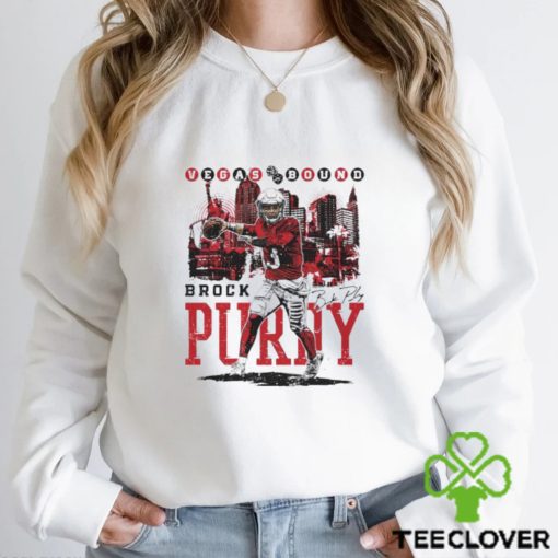 Brock Purdy San Francsico Vegas bound hoodie, sweater, longsleeve, shirt v-neck, t-shirt