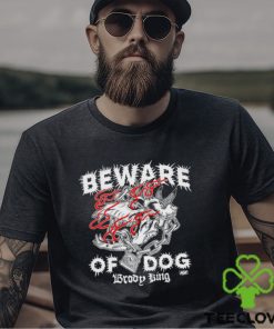 Brody King Beware Of Dog Shirt