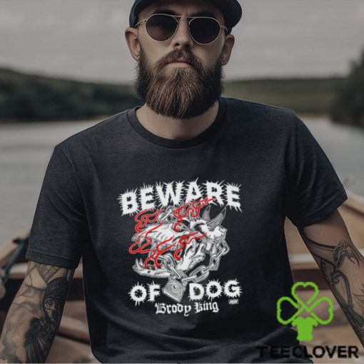 Brody King Beware Of Dog Shirt