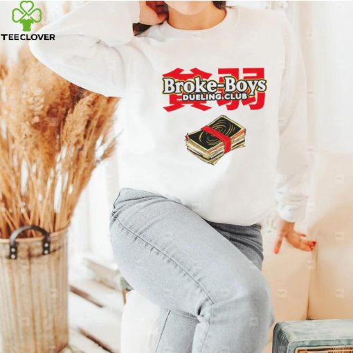 Broke Boys Dueling Club shirt