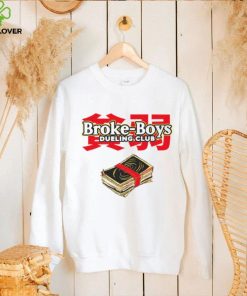 Broke Boys Dueling Club shirt