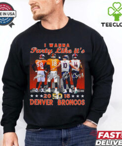 Broncos Miller Manning Nix Sutton I Wanna Party Like It’s 2015 shirt