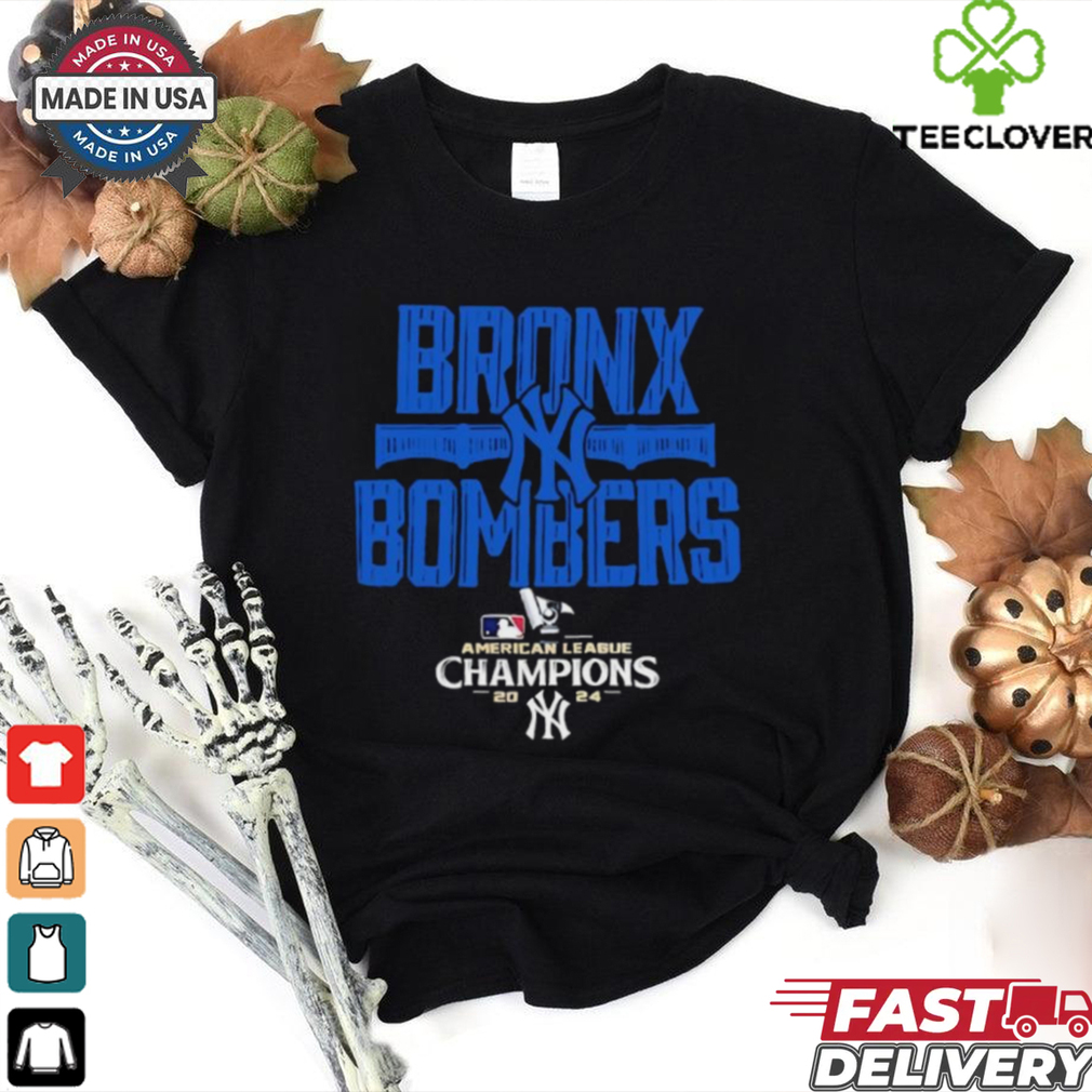 Bronx Bombers 2024 American League Champions New York Yankees shirt Bronx Bombers 2024 American League Champions New York Yankees shirt