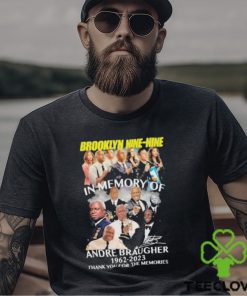 Brooklyn Nine Nine In Memory Of Andre Braugher 1962 2023 Thank You For The Memories T Shirt 2 Brooklyn Nine Nine In Memory Of Andre Braugher 1962 2023 Thank You For The Memories T Shirt