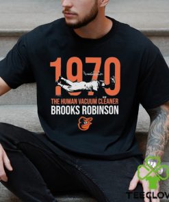 Brooks Robinson Baltimore Orioles 1970 The Human Vacuum Cleaner Signature Shirt