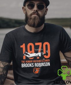 Brooks Robinson Baltimore Orioles 1970 The Human Vacuum Cleaner Signature Shirt