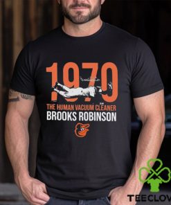 Brooks Robinson Baltimore Orioles 1970 The Human Vacuum Cleaner Signature Shirt