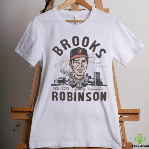 Brooks Robinson The Human Vacuum Cleaner 1937 2023 Signature Shirt