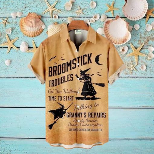 Broomstick Troubles Got You Walking Time To Start Halloween Hawaiian Shirt